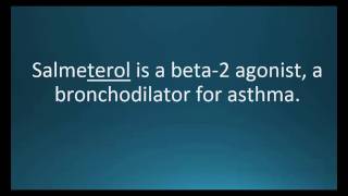 How to pronounce salmeterol Serevent Memorizing Pharmacology Video Flashcard [upl. by Ebarta]