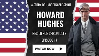 EP 14 Howard Hughes  From Sky to Screen to Legend [upl. by Armahs]