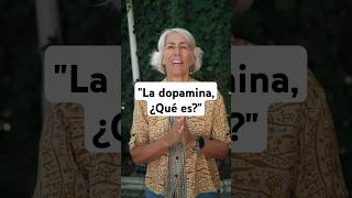 quotLa dopamina ¿Qué esquotMontse ParejoPsicóloga [upl. by Dorsey]