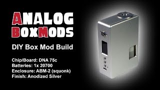 DNA75c 1x20700 ABM2 Squonk Enclosure DIY Box Mod Build [upl. by Eelamme]