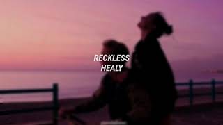 Reckless  Healy Traducida Al Español [upl. by Rollins]