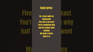 Taste lyrics music lyrics song love youtubeshorts [upl. by Analaj]