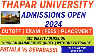 THAPAR UNIVERSITY ADMISSION 2024Cut offPlacement Fees  Registration  Direct Admission [upl. by Ob]