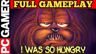 I WAS SO HUNGRY  PC LONGPLAY NO COMMENTARY [upl. by Anyahc]