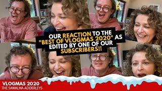 Our REACTION to the quotBEST of VLOGMAS 2020quot as Edited by One of Our SUBSCRIBERS [upl. by Latsyrcal145]