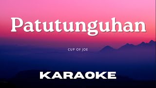 Karaoke Version Patutunguhan  Cup of Joe [upl. by Garda]