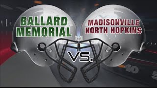 HTF Ballard Memorial vs MadisonvilleNorth Hopkins 92019 [upl. by Neelyaj]