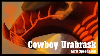 MTG Speedpaint Cowboy Urabrask [upl. by Burrton]