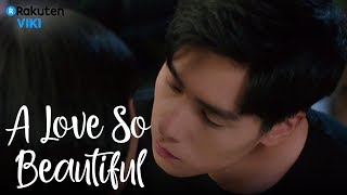 A Love So Beautiful  EP17  First Kiss Eng Sub [upl. by Eirollam4]