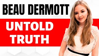 BEAU DERMOTT Untold Truth You Dont Know  What Happened to Beau Dermott From Britains Got Talent [upl. by Yddeg187]