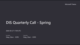 DIS Quarterly Call  Spring 2024 Meeting Recording [upl. by Ardine]