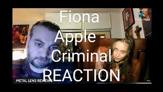 Fiona Apple  Criminal  REACTION [upl. by Gregory]