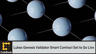 Lukso Genesis Validator Smart Contract Set to Go Live [upl. by Ydnem]