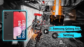 Samsung Galaxy A13 Free Fire SensitivityDPIHeadshot Setting [upl. by Farant]