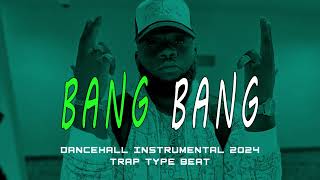 Dancehall Riddim Instrumental 2024  bang bang [upl. by Yzmar467]