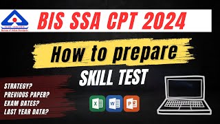 BIS SSA CPT Skill test preparation 2024  How to prepare BIS CPT test [upl. by Siekram297]