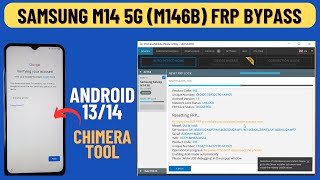 Samsung M14 5G M146B FRP Bypass  Samsung FRP Unlock Android 13 Chimera Tool 2024  A2GSM [upl. by Acilegna187]