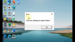 How to fix Error Set user setting to driver failed Solved [upl. by Ecniuq]