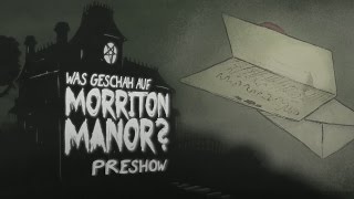 Pen amp Paper Was geschah auf Morriton Manor Kapitel 2  PreShow  24032017 [upl. by Buddie]