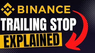 TRAILING STOP ORDER ON BINANCE EXPLAINED [upl. by Morlee]