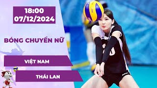 🛑 Trực Tiếp  Việt Nam  Thái Lan  Bóng Chuyền Nữ  เวยดนาม ไทย Đôi Công Nghẹt Thở [upl. by Ecinerev]