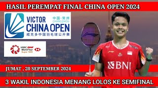 HASIL LENGKAP PEREMPAT FINAL CHINA OPEN 2024 HASIL BADMINTON HARI INI [upl. by Tiga]