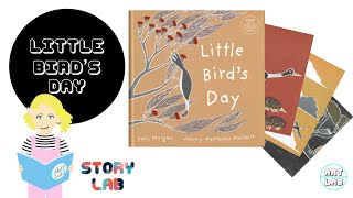 Little Bird’s Day by Sally Morgan and Johnny Warrkatja Malibirr STORY LAB  Read Aloud [upl. by Mirielle]