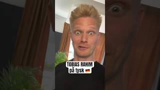 Hvad skal vi nu have  😅🇩🇪 Tobias Rahim Flyvende Faduma På Tysk 🇩🇪 [upl. by Ttoile959]