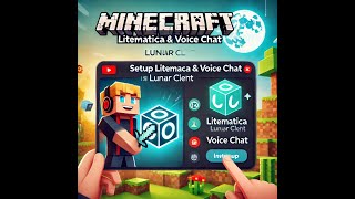 Guía Definitiva Instala y Configura Litematica  Voice Chat en Lunar Client 🎮🚀 [upl. by Einej]