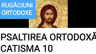 CATISMA 10 INTEGRALĂ  PSALTIREA ORTODOXĂ [upl. by Capp]