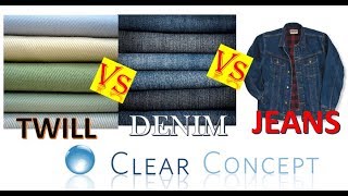 Comparison of Jeans Denim and Twill [upl. by Jaal475]