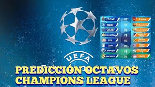 PREDICCIONES CHAMPIONS LEAGUE OCTAVOS DE FINAL 🙀🙀🙀championsleague [upl. by Odilia]