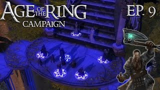 Age of the Ring Campaign  Mission 9 [upl. by Nyar417]