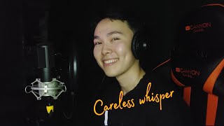 Careless whisper cover [upl. by Retsam]