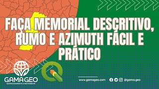 Como elaborar Memorial Descritivo com distâncias e azimuth para projetos de engenharia no QGIs [upl. by Eadrahs]