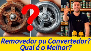 Convertedor de Ferrugem ou Removedor Qual é a Diferença e Qual é o Melhor [upl. by Alvord]