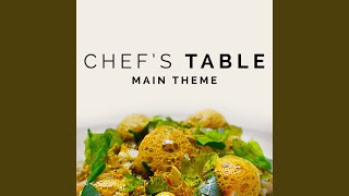 Chefs Table Main Theme  Winter Four Seasons [upl. by Liw407]