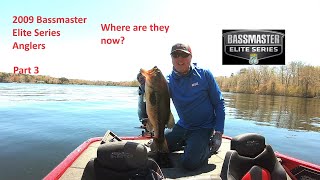 Where are they now Part 3 2009 Bassmaster Elite Series Anglers [upl. by Adihsar]