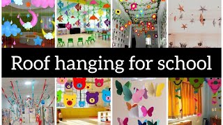 150➕ Roof hanging decorations ideas for School  Trendz hub [upl. by Laks]