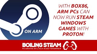 Linux ARM PC Now Running Steam Windows x86 Games with Proton 1080p [upl. by Sema]