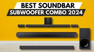 ✅ Best Soundbar and Subwoofer Combo 2024 [upl. by Letnuahc]