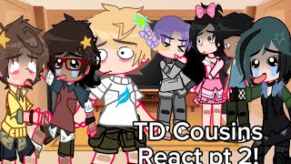 TD Cousins React To IOTS Part 22  Cody 3 [upl. by Nana]