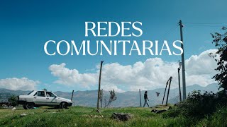 REDES COMUNITARIAS  Documentaire 2024 [upl. by Enilra]