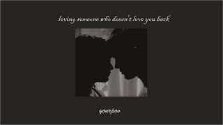 when you are loving someone who doesnt love you back [upl. by Wilson]