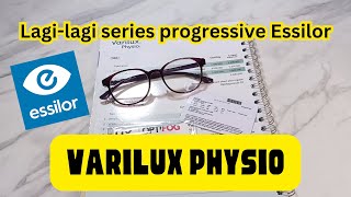 Masih seputar series progressive Essilor  Review Lensa Essilor Varilux Physio [upl. by Newel]