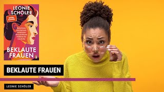 Beklaute Frauen  Leonie Schöler  Zusammenfassung  30min1Buch [upl. by Yriek]