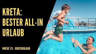 Allin familienurlaub auf Kreta  Elounda Water Park Residence Hotel  Woche 114  Elounda Kreta [upl. by Fairman]