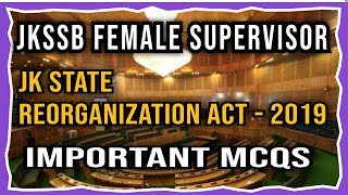 Jkssb Female Supervisor  JKStateReorganisationAct 2019  Important MCQs [upl. by Cheri]