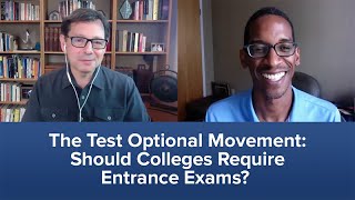 The Test Optional Movement Should Colleges Require Standardized Test Scores [upl. by Nichols]