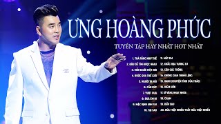 ƯNG HOÀNG PHÚC  TUYỂN TẬP NHẠC TRẺ HAY NHẤT HOT NHẤT  ĐÂU DỄ TÌM ĐƯỢC NHAU [upl. by Baptista]